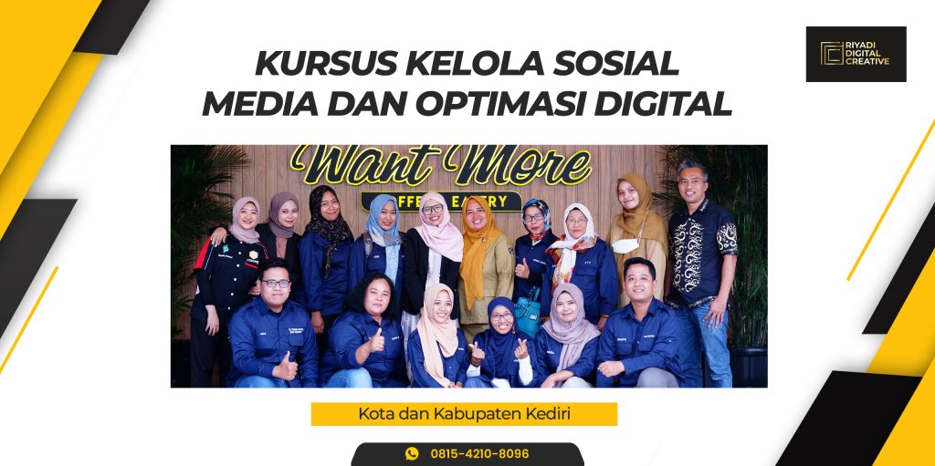 Kursus Kelola Sosial Media dan Optimasi Digital Kediri